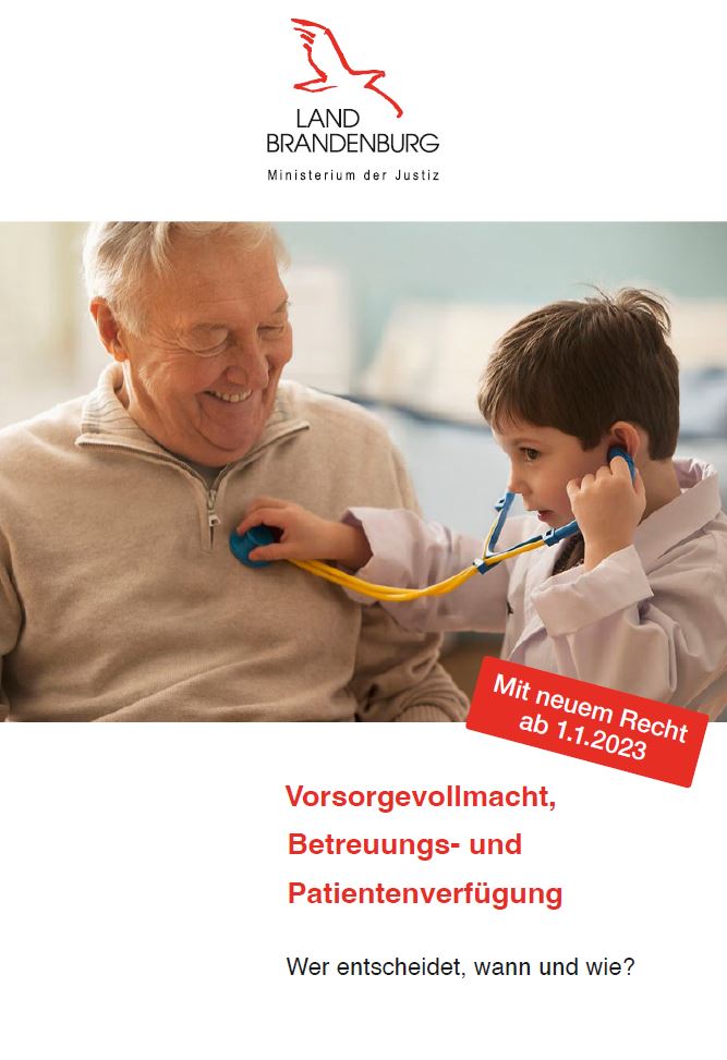 Bild vergrößern (Bild: Öffnet die JPG: Publikation_Broschüre Vorsorgevollmacht, Betreuungs- und Patientenverfügung)