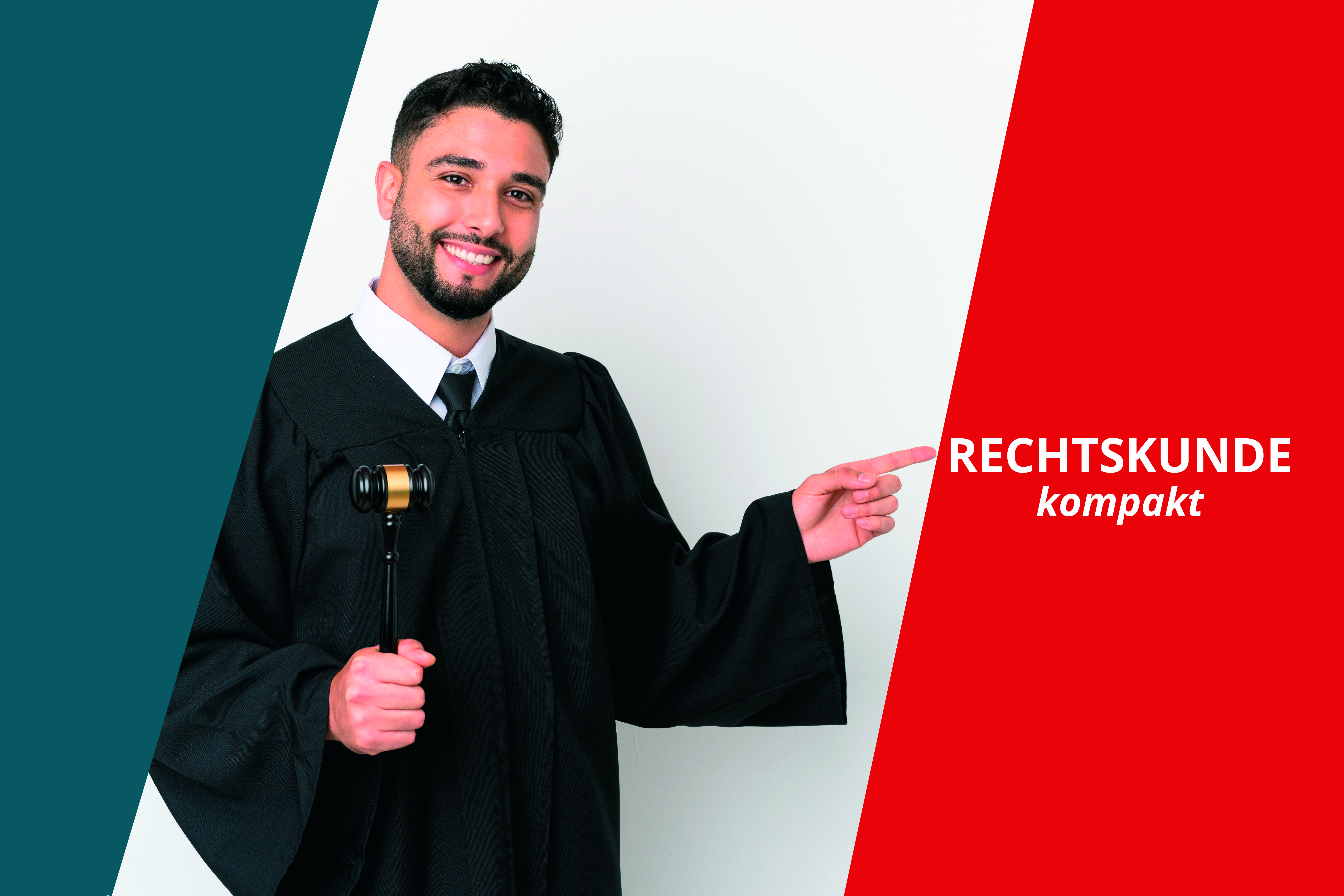 Titelbild für die Seite Rechtskundeunterricht, ein arabischer junger Mann mit Richterrobe und Hammer zeigt nach rechts auf ein hellblaues Rechteck auf dem steht "Rechtskunde  kompakt - ein Projekt des Ministeriums der Justiz und für Digitalisierung"