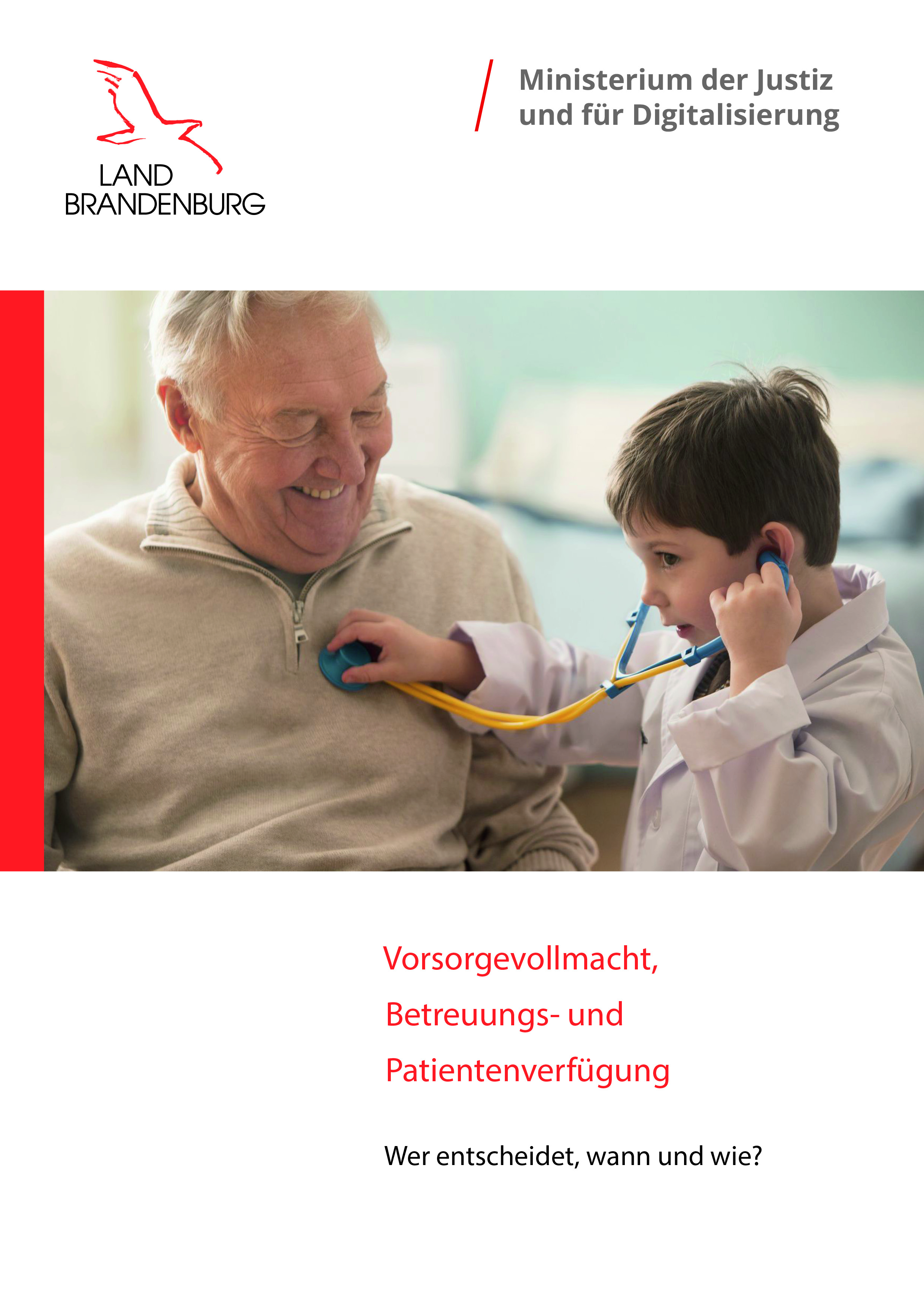 Öffnet: Titelbild Broschüre Vorsorgevollmacht, Betreuungs- und Patientenverfügung